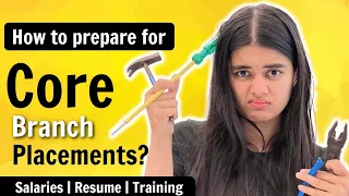 How to Prepare for Core Placements? | Step by Step | Resume Building