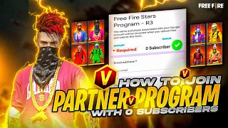 How To Join Freefire Partner Program with 0 Subscribers || V badge without YouTube Channel 100% Real