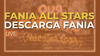 Fania All Stars - Descarga Fania feat. Adalberto Santiago (Live) (Audio Oficial)