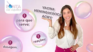 Vacina ACWY: Para que serve, Dosagem, Reações