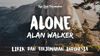 Alone - Alan Walker ( Lirik Terjemahan )