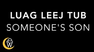 Luag Leej Tub by Dib Xwb and Yasmi TOP 3 videos + 3 instrumentals (Hmong & English lyrics)