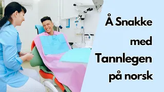 Hos Tannlegen | Tannhelse på norsk: Enkel veiledning for tannlegebesøk!