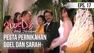 SI DOEL ANAK SEKOLAHAN - Pesta Pernikahan Doel Dan Sarah