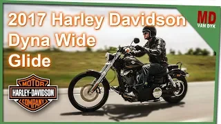 2017 Harley Davidson Dyna Wide Glide | Test Ride Review