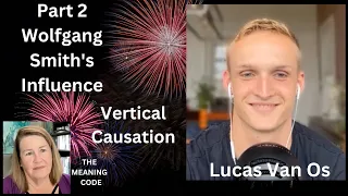 Wolfgang Smith's Vertical Causation: The Solution to the Quantum Enigma and the Binding Problem