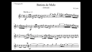 Dobrado Batista de Melo - M. Leite / partitura 1° Trompete.