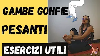 GAMBE GONFIE e PESANTI: esercizi per stimolare la circolazione e combattere la ritenzione idrica.