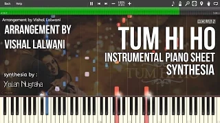 Tum Hi Ho Aashiqui 2 Instrumental Piano Sheets [synthesia] (Arrangement by Vishal Lalwani)