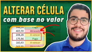 ALTERAR COR da CÉLULA de acordo com o VALOR - FORMATAÇÃO CONDICIONAL altera COR da CÉLULA AUTOMÁTICO