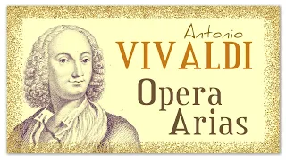 Antonio Vivaldi | Opera Arias | Orlando Furioso Griselda Giustino