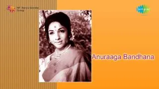 Anuraga Bandhana | Rangee Sawaal song