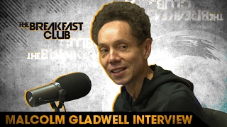 Author Malcolm Gladwell On America Finally Waking Up, Crooked Politics & What Inspired Him To Write