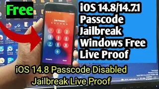 iOS 14.8/14.7.1 Passcode Disabled Jailbreak Windows Free Live Proof 100% Work 6S/6S+/7/7+/8/8+/X