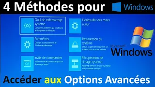 COMMENT ACCEDER AUX OPTIONS DE DEMARRAGE AVANCEES WINDOWS 10/11