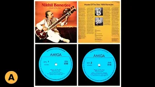 Nikhil Banerjee ~ Master of the Sitar ~ LP  Eastern Germany in 1986 ~ Full Album