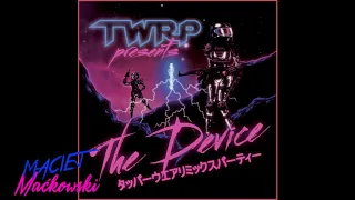 TWRP - The Device [EP]