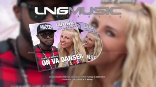 Loona with Tale & Dutch ft. P.Moody - On Va Danser (Hands Up Edition DJ THT Vs Purple S  Remix Edit)