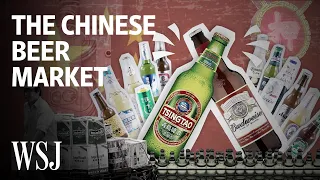 Why Breaking Into the Chinese Beer Market Is Almost Impossible | WSJ
