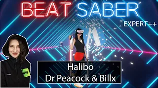 Dr Peacock & Billx - Halibo | Beat Saber