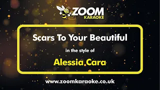 Alessia Cara - Scars To Your Beautiful - Karaoke Version from Zoom Karaoke