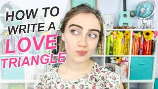 HOW TO DO LOVE TRIANGLES (the right way)
