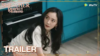 Trailer EP25-26 | Qin Shi's cooking skills shocked Yang Hua? | WeTV | She and Her Perfect Husband