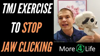 TMJ Exercise To Stop Jaw Clicking