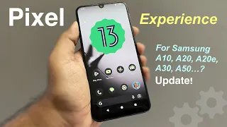 Install Pixel Experience Android 13 Latest On Samsung Phone!