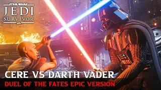 Cere vs Darth Vader | Duel of the Fates Epic Version Re-Score | Star Wars Jedi: Survivor