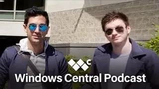 Windows Central Podcast LIVE | Episode 323 | September 1st 2023