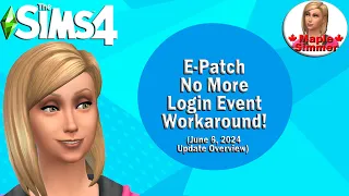 E-Patch: No More Login Event Workaround! (Sims 4 News)