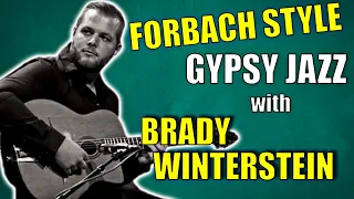 more FORBACH STYLE gypsy jazz with BRADY WINTERSTEIN ("I Love you" solo)