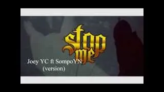 KrazyBert - #Stop me- Joey YC ft Sompo YN (version)