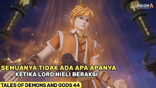 Ketika Lord Nieli Membungkam Mulut Besar Jendral Iblis - Alur Cerita Film Donghua TODG Part 44 S5