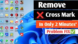 how to remove Red cross mark in windows 7,8,10,11 [FIXED]
