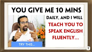 Spend 10 minutes for 30 days and you will speak English so easily and  fluently | Rupam Sil