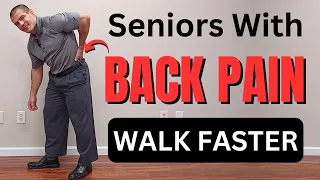 Seniors with Lower Back Pain: Walk Faster by Doing THIS (New Research)