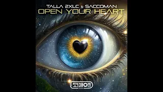 Talla 2XLC & Saccoman - Open Your Heart (Extended Mix) Trance 2024