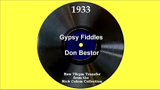 1933 Don Bestor - Gypsy Fiddles (Neil Buckley, vocal)