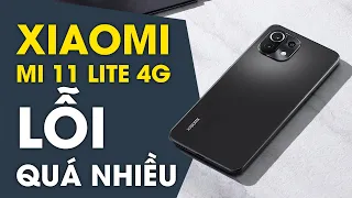 [Pixel và Bạn] Mi 11 Lite 4G smartphone Xiaomi gặp nhiều lỗi nhất