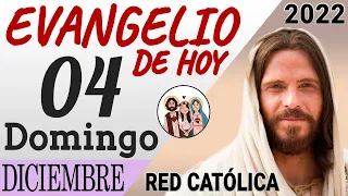 Evangelio de Hoy Domingo 04 de Diciembre de 2022 | REFLEXIÓN | Red Catolica