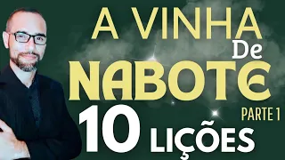 Pregação sobre a Vinha de Nabote. 10 Lições.