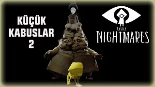 KÜÇÜK KABUSLAR 2 (Little Nightmares 2)