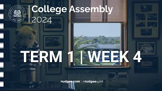 2024 Assembly - Term 1 | Week 4