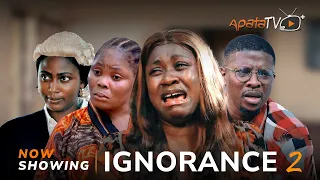 Ignorance 2 Latest Yoruba Movie 2023 Drama | Yinka Solomon | Rotimi Salami |Tope Aremu |Tolu Onamade