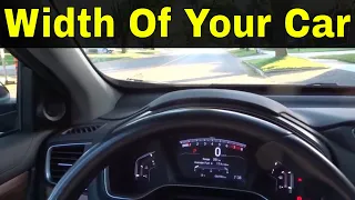 How To Judge The Width Of Your Car-Driving Lesson