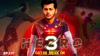 Hero Gayab Mode On Episode 237 | Hero Gayab Mode On Season 3 | Zi New Update Tv