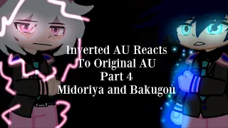 Inverted AU Reacts To Original AU / Part 4 / Midoriya and Bakugou / My Hero Academia / Gacha Club