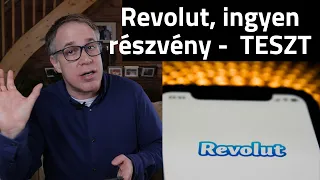 Revolut ingyenes részvényvásárlás - TESZT